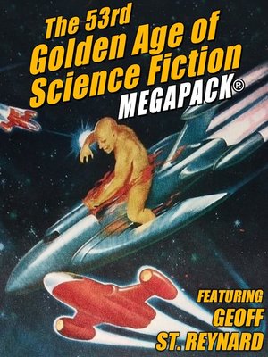 cover image of The 53rd Golden Age of Science Fiction MEGAPACK&#174;